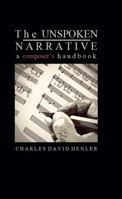 The Unspoken Narrative 0578243792 Book Cover