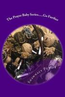 The Prayer Baby Series.....Go Further: A collection of thoughts from the Prayer Lady 1544898428 Book Cover
