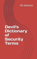 Devil's Dictionary of Security Terms B08CP92PCC Book Cover