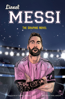 Lionel Messi: The Graphic Novel (Gemini Graphic Novels) 1802473327 Book Cover