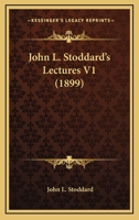 John L. Stoddard's Lectures V1: Norway, Switzerland, Athens, Venice 117674660X Book Cover