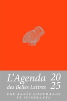 Agenda Des Belles Lettres 2025: Une Annee Gourmande Et Itinerante 2251456376 Book Cover