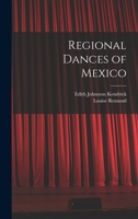 Regional Dances of Mexico 1015135013 Book Cover