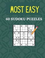 Most Easy 60 Sudoku Puzzles: 60 Most Easy Sudoku With Solutions B095GJ5SVW Book Cover