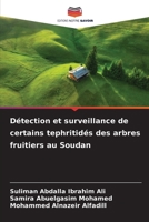 Détection et surveillance de certains tephritidés des arbres fruitiers au Soudan (French Edition) 6202045833 Book Cover