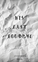 His Last Goodbye 9355970579 Book Cover