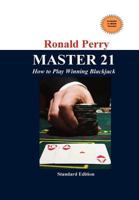 Master 21 How to Play Winning Blackjack 1105134873 Book Cover