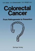 Colorectal Cancer: From Pathogenesis to Prevention? 3642859321 Book Cover