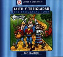 Taith y Treigladau = the Treigladau Tour 0863815855 Book Cover