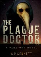 The Plague Doctor 1909133051 Book Cover