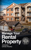 How To Manage Your Rental Property B0H93H6H38 Book Cover