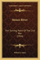 Stone's River, the Turning-point of the Civil War 1511575484 Book Cover