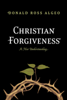 Christian Forgiveness B0GZ9MMBR3 Book Cover