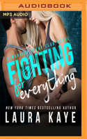 Fighting for Everything 0999850407 Book Cover