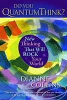 Do You QuantumThink?: New Thinking That Will Rock Your World 159079074X Book Cover