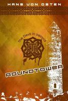 Roundtower (The Devil in Ireland, #1) 1500668648 Book Cover
