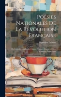 Poésies nationales de la Revolution 1146572484 Book Cover