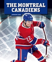 The Montreal Canadiens 1503870685 Book Cover