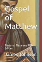 Gospel of Matthew: Restored Nazarene RBG Edition B0GXW8NJD4 Book Cover