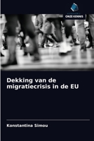 Dekking van de migratiecrisis in de EU 6200865035 Book Cover
