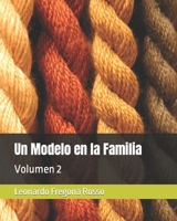 Un Modelo en la Familia: Volumen 2 B0CKXWDRDG Book Cover