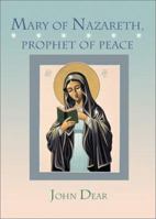 Mary of Nazareth: Prophet of Peace 0877939829 Book Cover