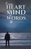 From Heart to Mind to Words 1398475750 Book Cover