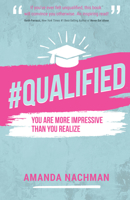 #Qualified: You Are More Impressive Than You Realize 1636981178 Book Cover