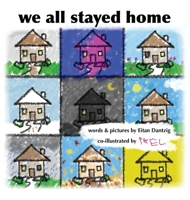 We All Stayed Home 1662907613 Book Cover