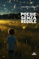 Poesie Senza Regole B0CQR614GP Book Cover