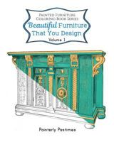 Painted Furniture Coloring Book Volume 1 1535580089 Book Cover