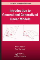 Introduction to General and Generalized Linear Models 1420091557 Book Cover