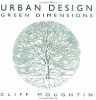 Urban Design: Green Dimensions 0750662077 Book Cover