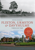 Flixton, Urmston & Davyhulme Through Time 144561507X Book Cover