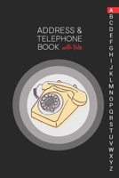 Address & Telephone Book with tabs: Personalized Address Book "6x9" 140 Pages, 312 Spaces for Name, Address, Phone Numbers, Email and Website 1675007705 Book Cover