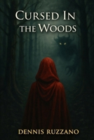 Cursed In The Woods B0GMWQL471 Book Cover