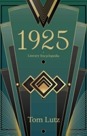 1925: A Literary Encyclopedia 1644284847 Book Cover