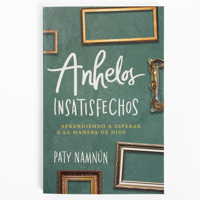 Anhelos insatisfechos / SPA Unmet desires 1430081287 Book Cover