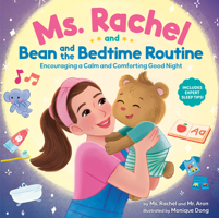 Ms. Rachel and Bean and the Bedtime Routine B0F1JSQ2PL Book Cover