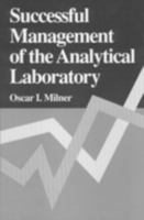 Successful Management of the Analytical Laboratory 0367450445 Book Cover