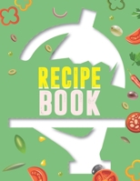 Recipe Book: Blank Recipe Journal to Write in for Women,Cookbook to Note Down Your Favorite Recipes. Blank Recipe Journal And Organizer For Recipes (8.5 x 11" 100 pages Blank Recipe Book) 1711514330 Book Cover