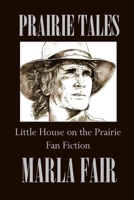 Prairie Tales Volume One 136551966X Book Cover