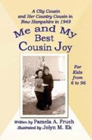 Me and My Best Cousin Joy 1430321938 Book Cover