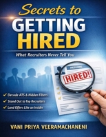 Secrets to Getting Hired B0GVBJDCNW Book Cover