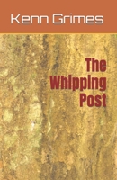 The Whipping Post 0986002038 Book Cover