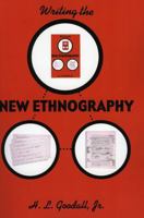 Writing the New Ethnography 0742503399 Book Cover