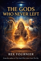 The GODS who never left (Gods Lost In Translation) B0GCN86SHK Book Cover