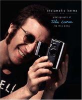 Instamatic Karma: Photographs of John Lennon 031237741X Book Cover