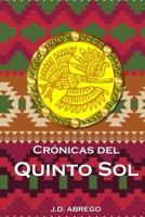 Crónicas del Quinto Sol 1794495487 Book Cover