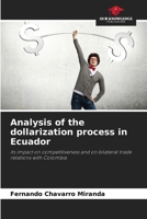 Analysis of the dollarization process in Ecuador 6630144112 Book Cover